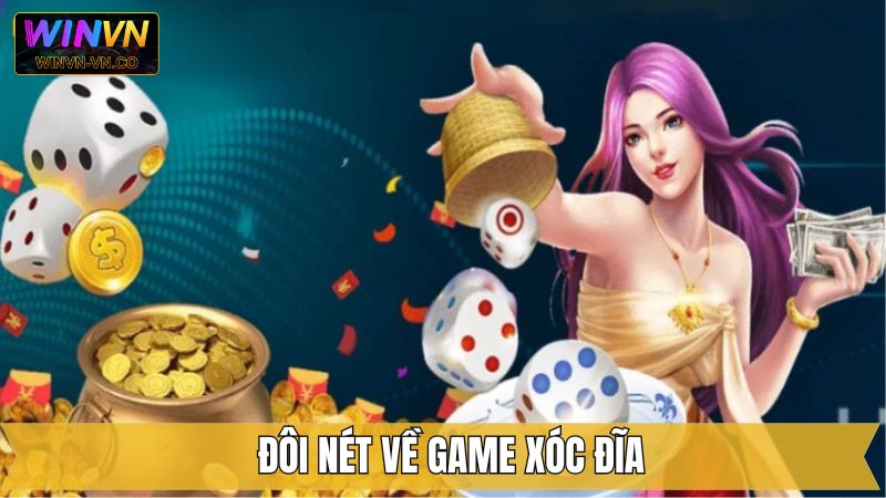 Tổng quan tựa game xóc đĩa