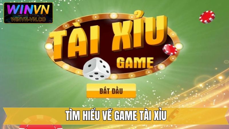 Đôi nét khái quát về bộ môn tài xỉu thú vị